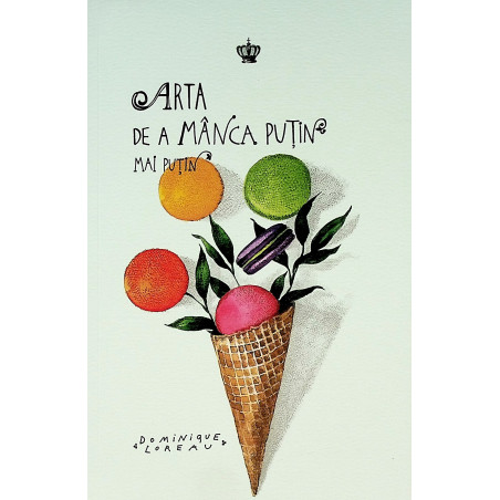 Arta de a manca putin mai...