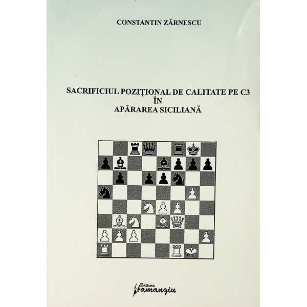 Sacrificiul pozitional de calitate pe C3 in Apararea siciliana