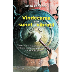 Vindecare prin sunet si...