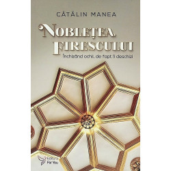 Nobletea firescului....