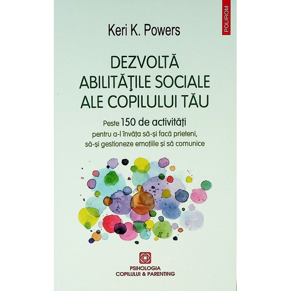 Dezvolta abilitatile sociale  ale copilului tau