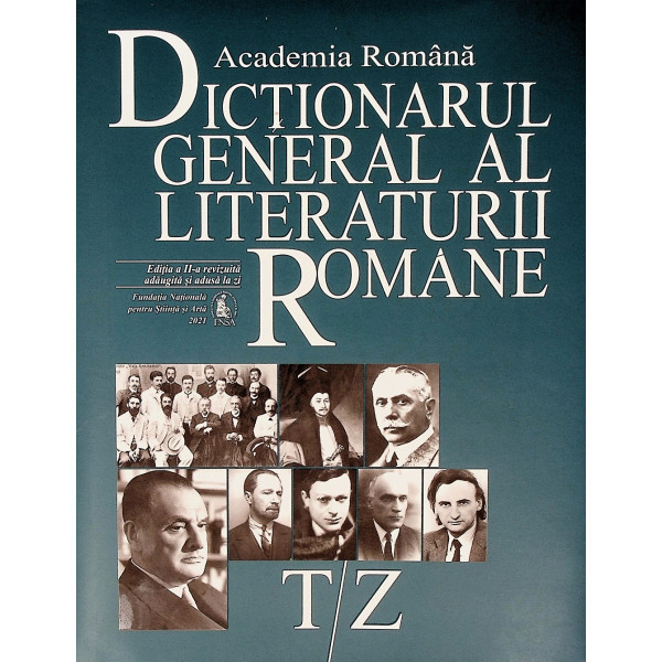 Dictionarul general al literaturii romane, vol. VIII, T-Z