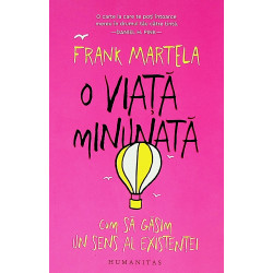 O viata minunata. Cum sa...