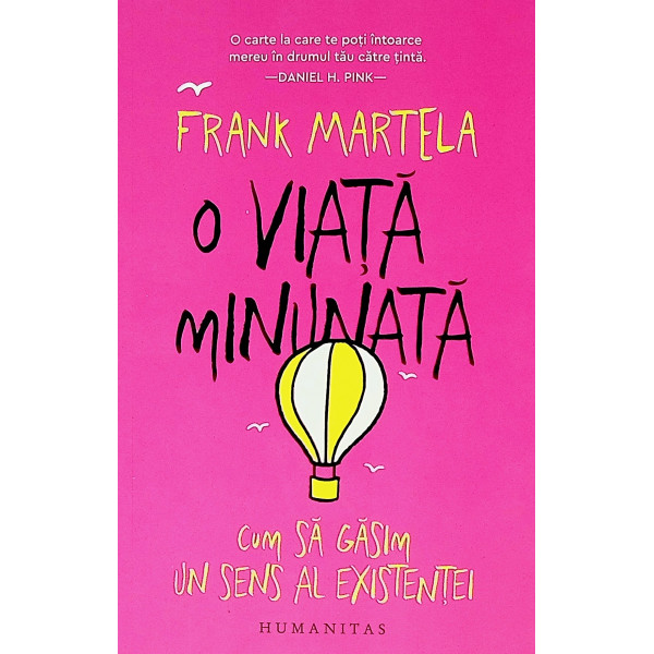 O viata minunata. Cum sa gasim un sens al existentei