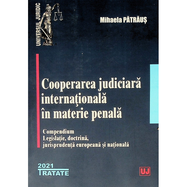 Cooperare judiciara internationala in materie penala