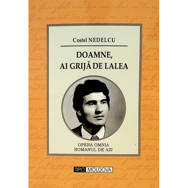 Doamne, ai grija de lalea