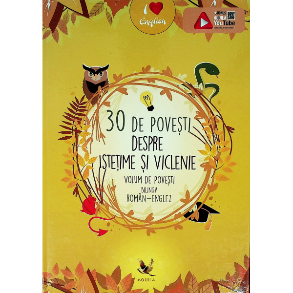30 de povesti despre istetime si viclenie. Editie bilingva