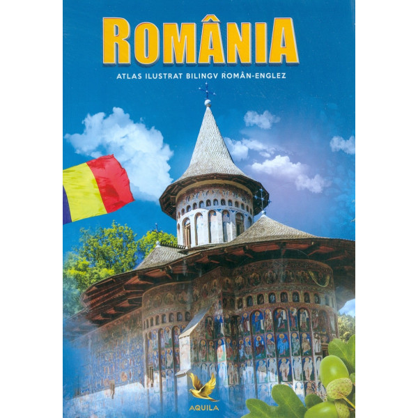 Romania - Atlas ilustrat bilingv roman-englez