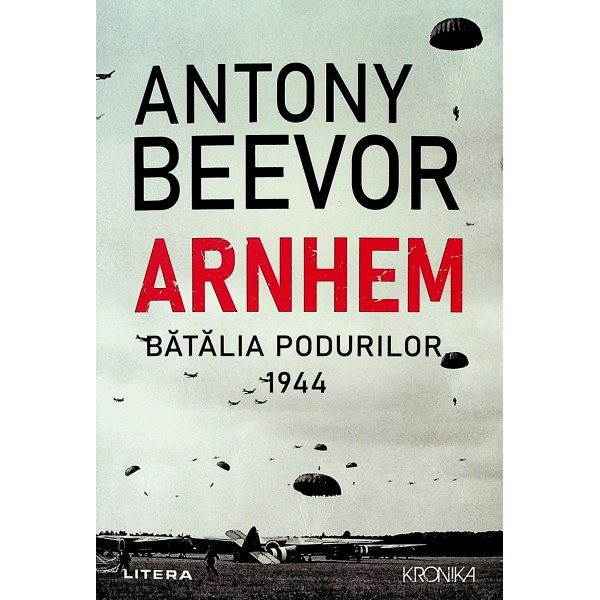 Arnhem. Batalia podurilor 1944