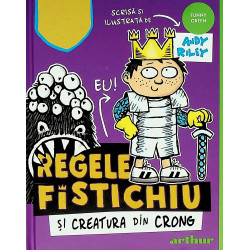 Regele Fistichiu si creatura din Crong