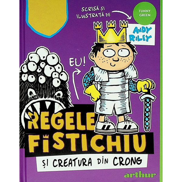 Regele Fistichiu si creatura din Crong