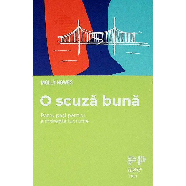 O scuza buna. Patru pasi pentru a indrepta lucrurile