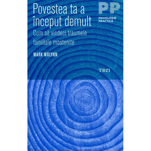 Povestea ta a inceput demult. Cum sa vindeci traumele familiale mostenite