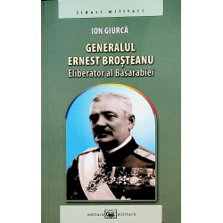 Generalul Ernest Brosteanu....