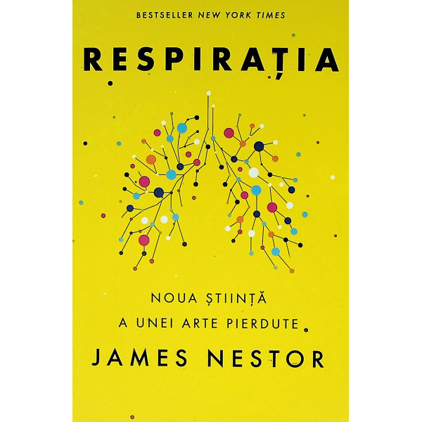 Respiratia. Noua stiinta a unei arte pierdute