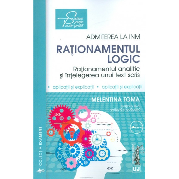 Admitere la INM. Rationamentul logic. Rationamentul analitic si intelegerea unui text scris