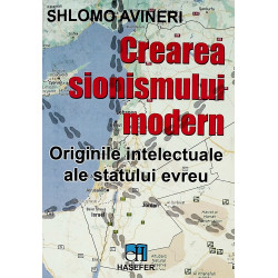Crearea sionismului modern....