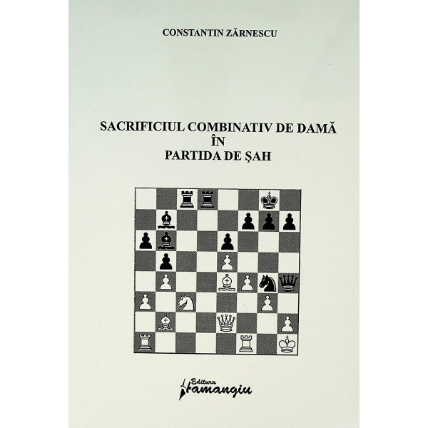 Sacrificiul combinativ de dama in partida de sah