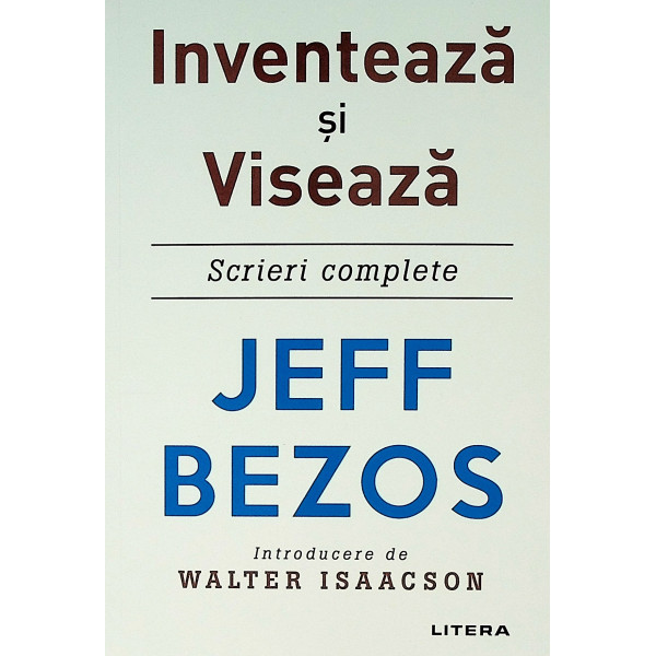 Inventeaza si viseaza. Scrieri complete