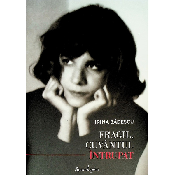 Fragil, cuvantul intrupat