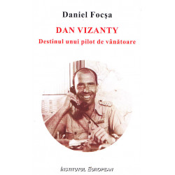 Dan Vizanty - Destinul unui...