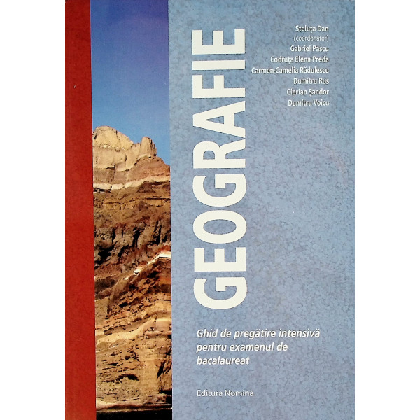 Geografie - Ghid de pregatire intensiva  pentru examenul de bacalaureat
