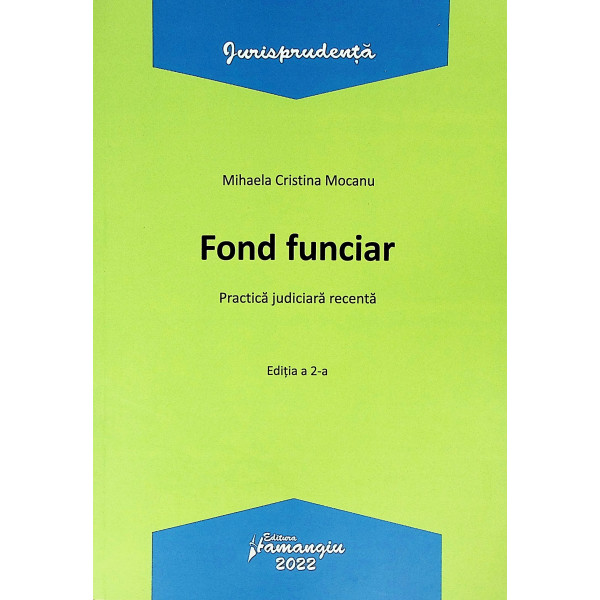 Fond funciar. Practica judiciara recenta