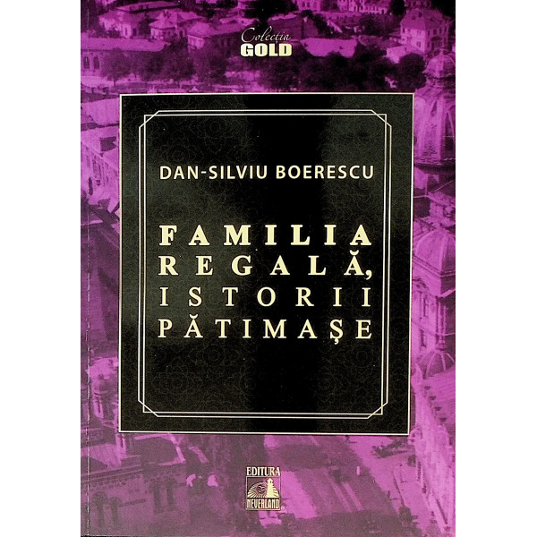 Familia Regala, istorii patimase