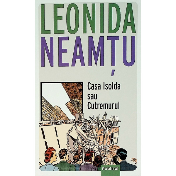 Casa Isolda sau Cutremurul