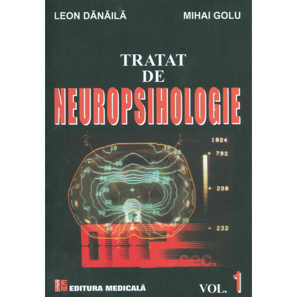 Tratat de neuropsihologie, vol. I