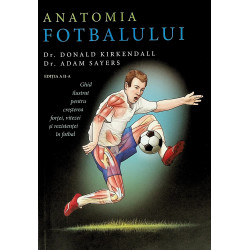 Anatomia fotbalului. Ghid...