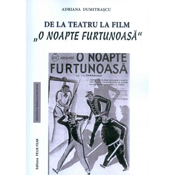 De la teatru la film - O noapte furtunoasa