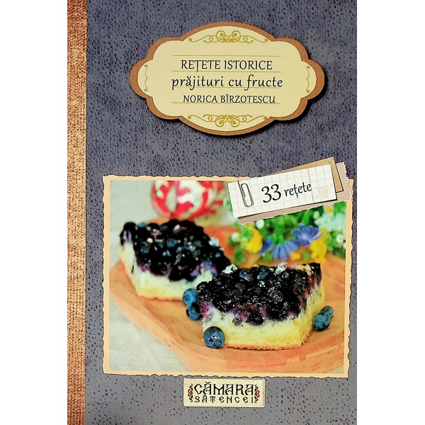 Retete istorice. Prajituri cu fructe