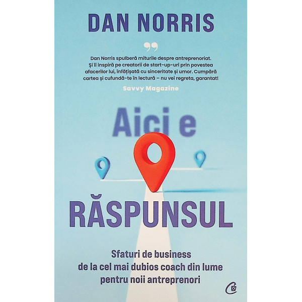 Aici e raspunsul. Sfaturi de business de la cel mai dubios coach din lume pentru noii antreprenori