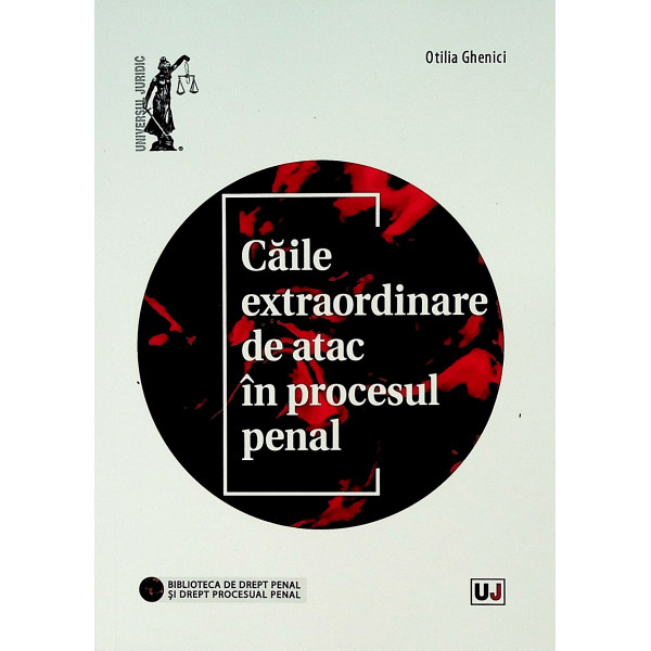 Caile extraordinare de atac in procesul penal