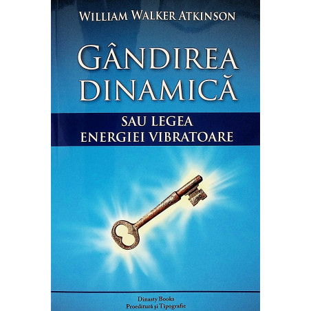Gandirea dinamica sau legea...