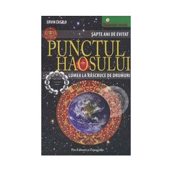 Punctul haosulu. Lumea la...