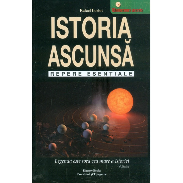 Istoria ascunsa. Repere esentiale