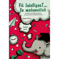 Fii inteligenT... la...