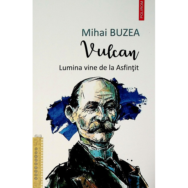 Vulcan. Lumina vine de la Asfintit