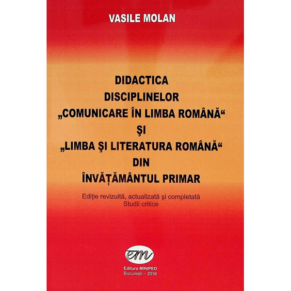 Didactica disciplinelor - Comunicare in limba romana si limba si literatura romana din invatamantul primar