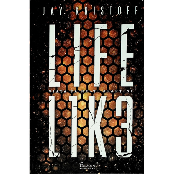 LifeL1K3. Viata nu-ti apartine