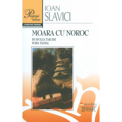 Moara cu noroc. Budulea...