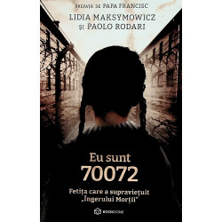 Eu sunt 70072. Fetita care...