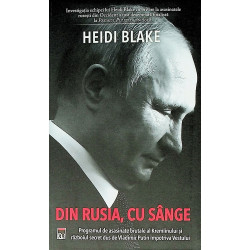 Din Rusia, cu sange....