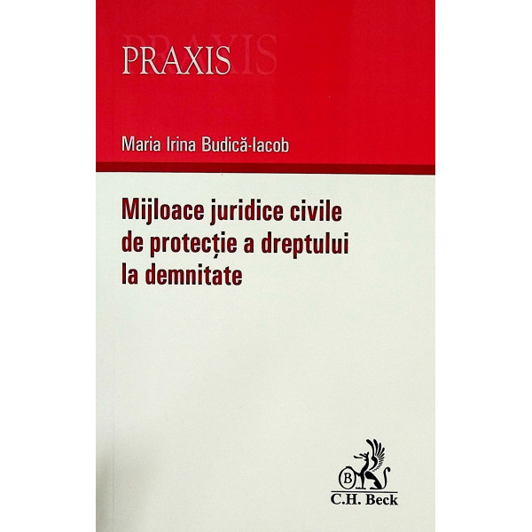 Mijloace juridice civile de protectie a dreptului la demnitate