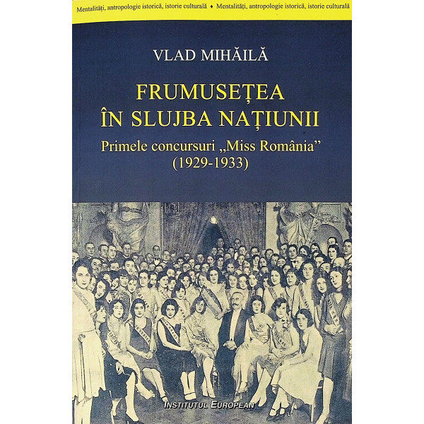 Frumusetea in slujba natiunii. Primele concursuri Miss Romania (1929-1933)