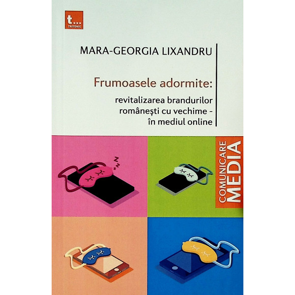 Frumoasele adormite: revitalizarea brandurilor romanesti cu vechime-in mediul online