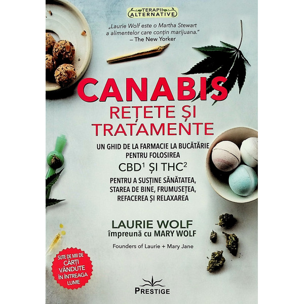 Canabis. Retete si tratamente