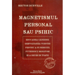Magnetismul personal sau...